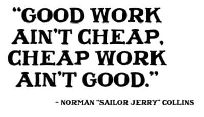 Handmade Hiking Boots - Good Work Ain't Cheap Sign