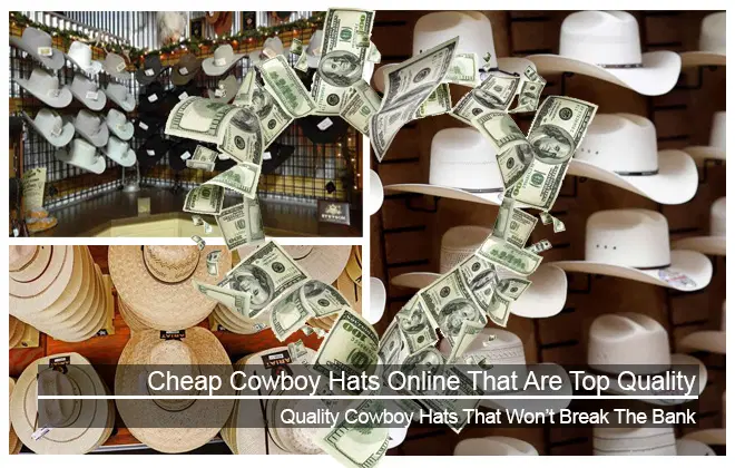 Where To Find Cheap Cowboy Hats Online That Are Top Quality